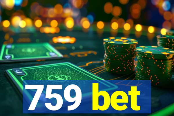 759 bet